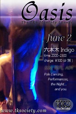 June 2, 2012 - TKS OASIS @ Roppongi INDIGO!
